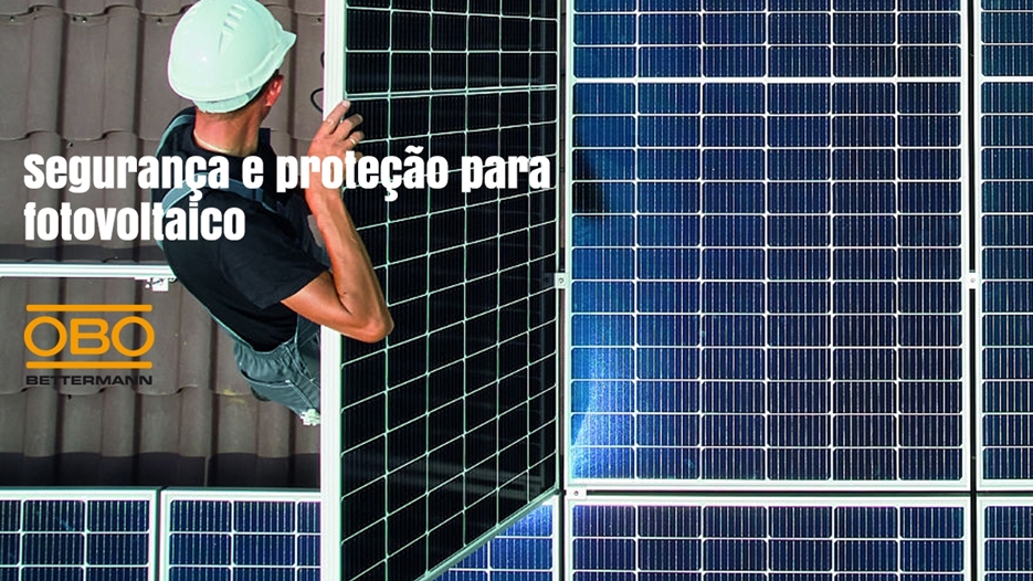 Segurança e proteção para fotovoltaico da Obo Bettermann