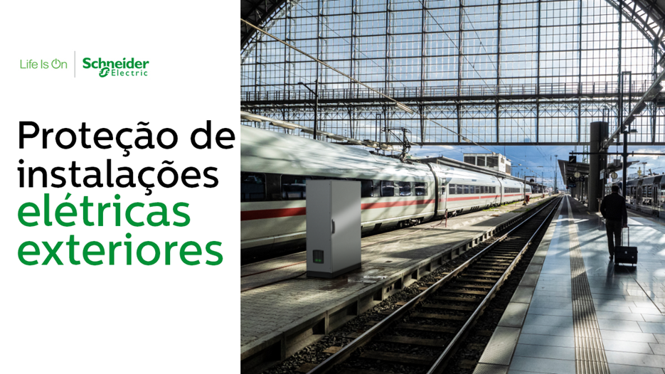 Proteção das instalações elétricas exteriores por Schneider